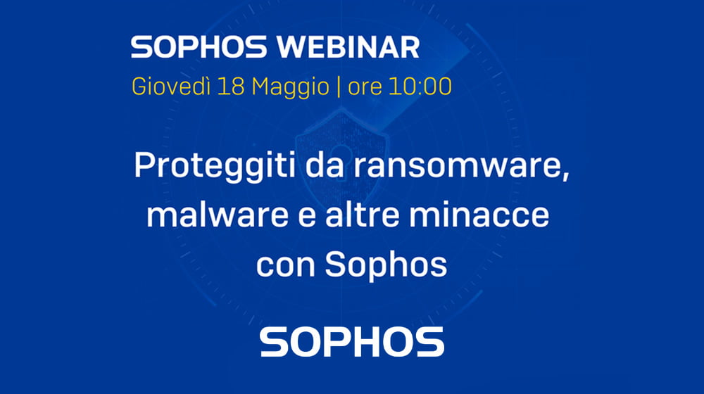 Webinar Sophos 18 Maggio 2023